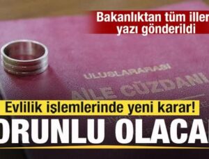 Bakanlık duyurdu! Evlilik işlemlerinde yeni karar! Artık zorunlu