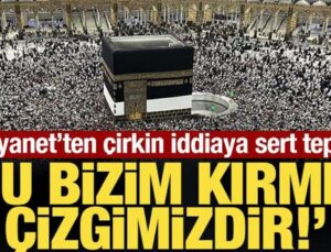 Diyanet’ten ‘Hac kurası’ tepkisi: Bu bizim kırmızı çizgimizdir!