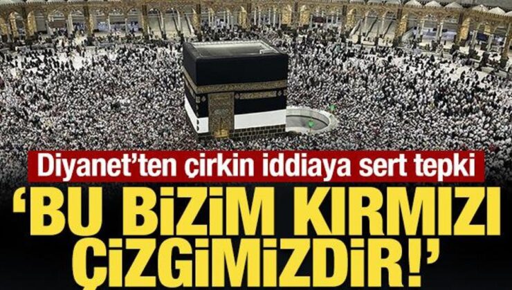 Diyanet’ten ‘Hac kurası’ tepkisi: Bu bizim kırmızı çizgimizdir!