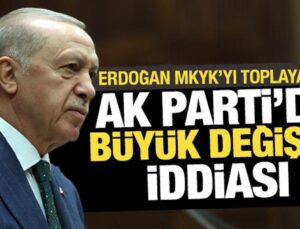 AK Parti’de yeni değişim: Gözler 23 Temmuz’da