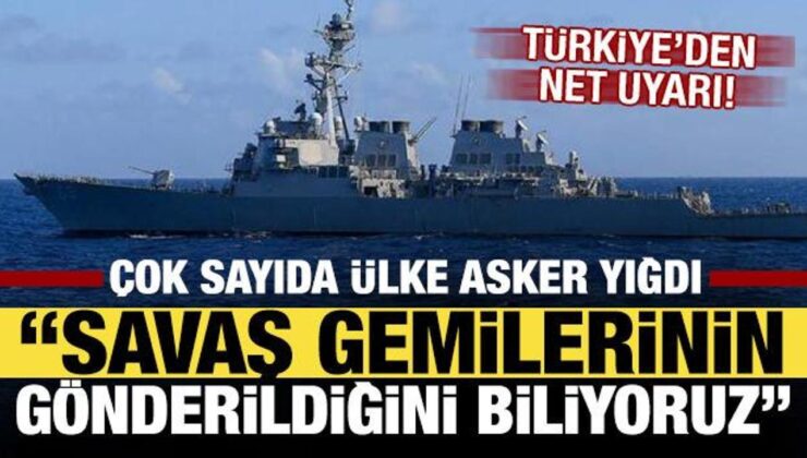 Bakan Güler ‘Asker ve savaş gemilerinin gönderildiğini biliyoruz’ dedi, net konuştu