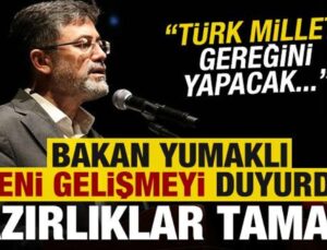 Bakan ‘Türk milleti gereğini yapacak’ deyip yeni gelişmeyi duyurdu: Hazırlıklar tamamlandı