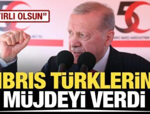 Cumhurbaşkanı Erdoğan’dan KKTC vatandaşlarına müjde