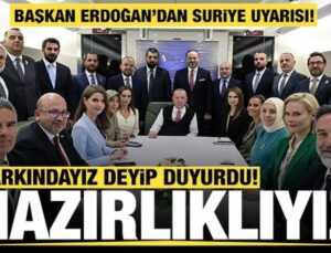 Cumhurbaşkanı Erdoğan’dan Suriye uyarısı! Farkındayız deyip duyurdu: Hazırlıklıyız!