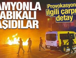 Kayseri’de provokasyon: Kamyonla sabıkalı taşıdılar