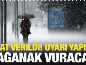 Saat verildi! Uyarı yapıldı: Sağanak vuracak